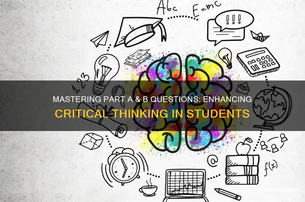 why teach students part a and b questions