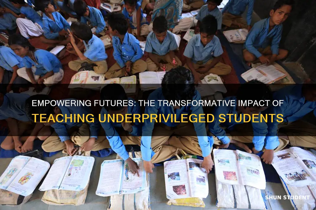 why teach underprivileged students