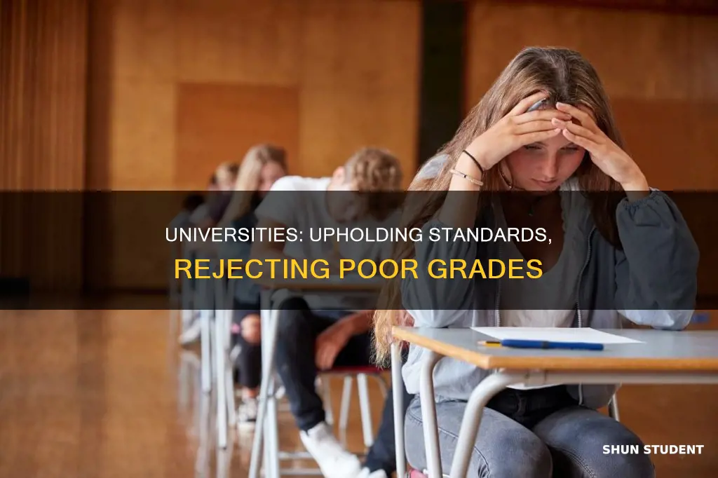 why universities should not accept students with poor grades