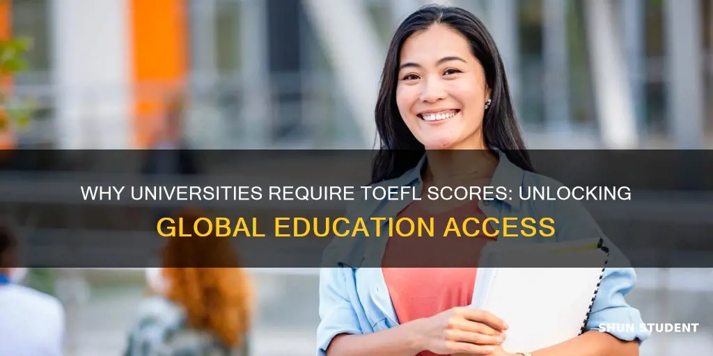 why university asking students to take toefl