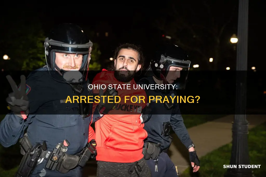 why were ohio state university students arrested for praying