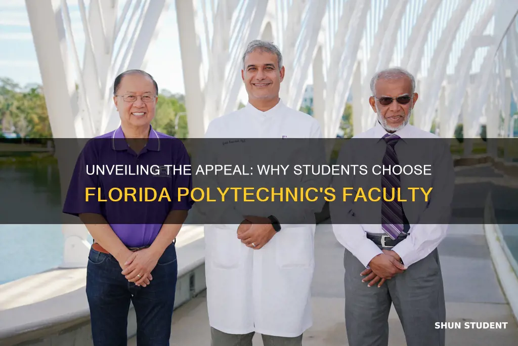 why you chose faculty position at florida polytechnic university students