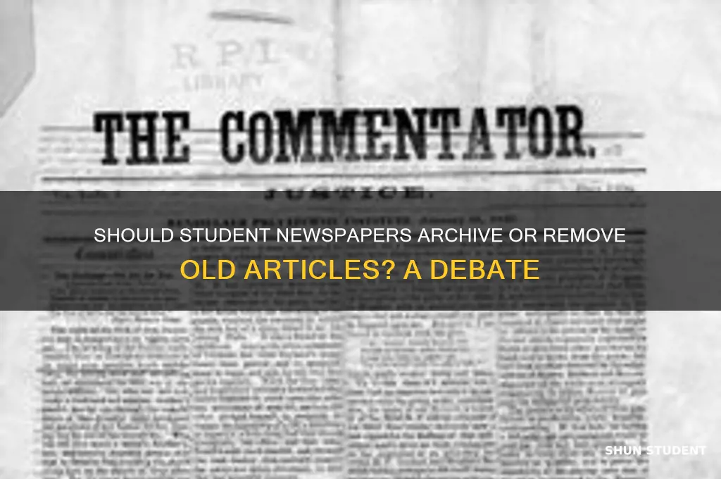 will a student newspaper remove old articles