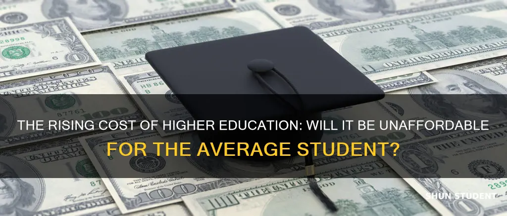 will a university education be unaffordable for the average student