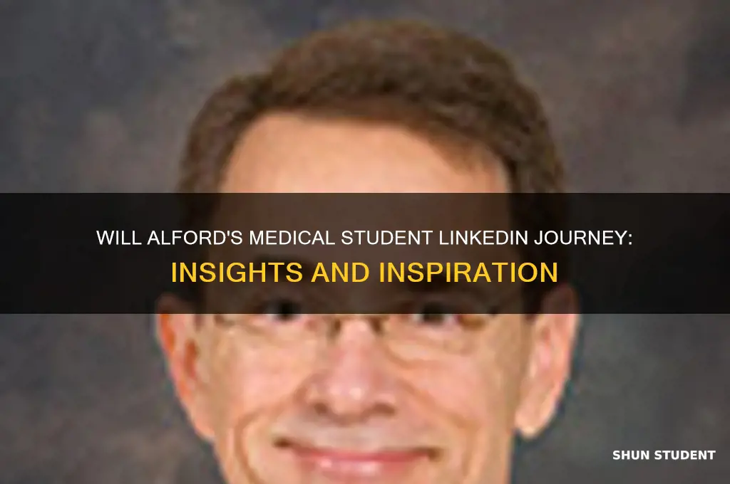 will alford medical student linkedin