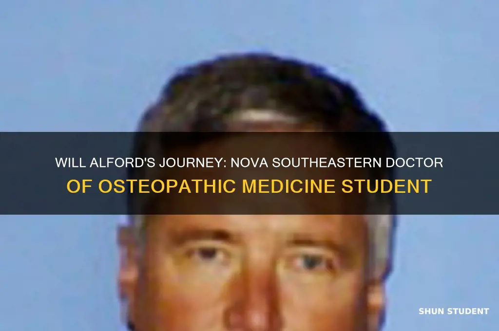 will alford nova southeastern doctor of osteopathic student