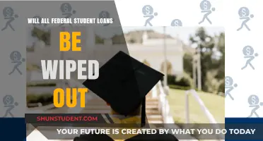 Will Federal Student Loans Be Erased? Exploring the Possibility of Debt Forgiveness