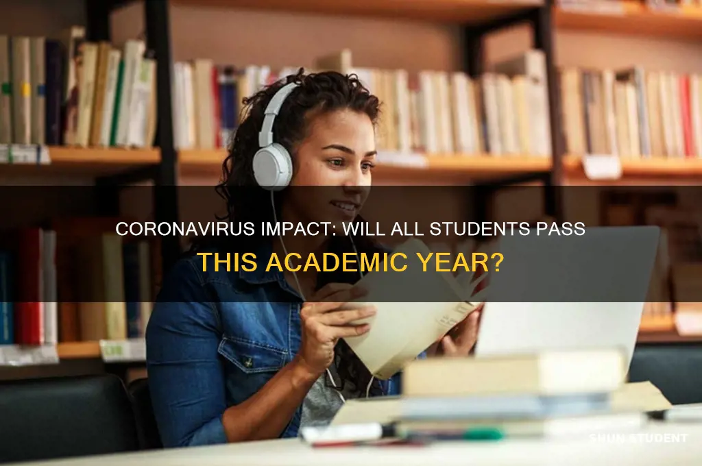 will all students pass due to coronavirus