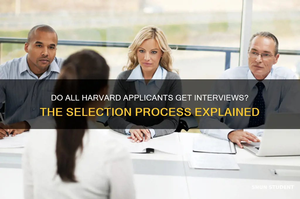 will all the students who apply to harvard got interview