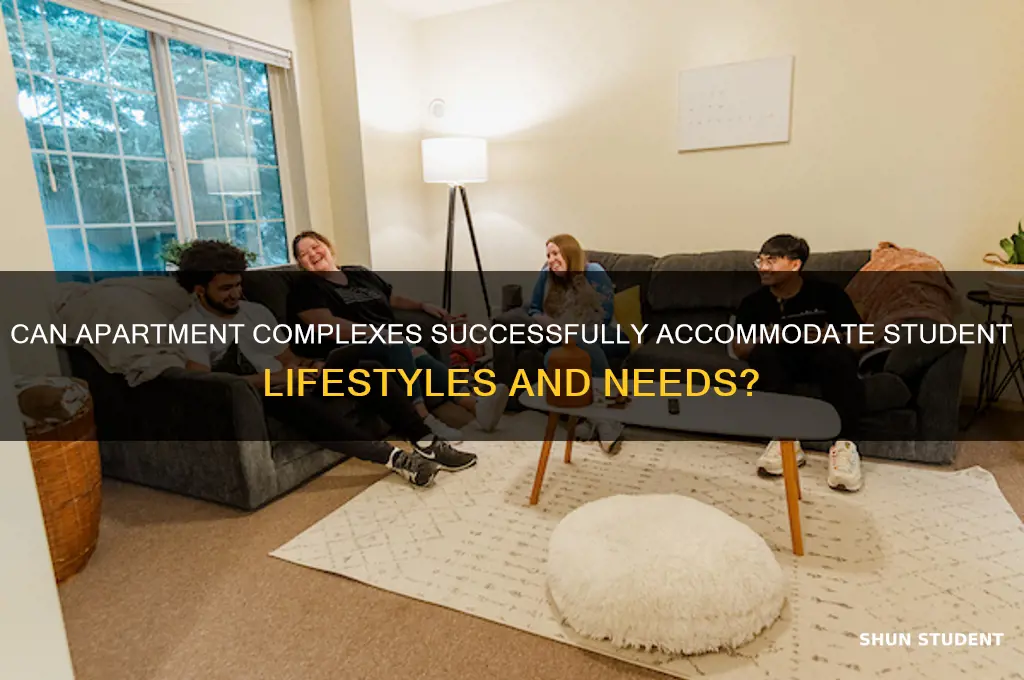 will apartment complexes work with students