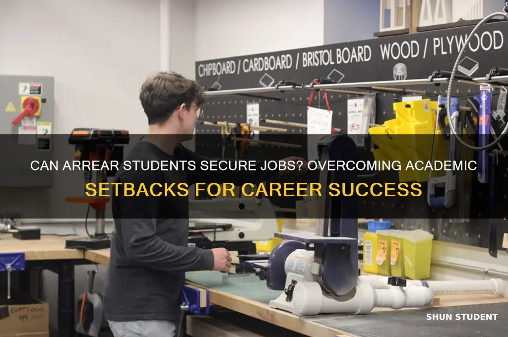 will arrear students get job