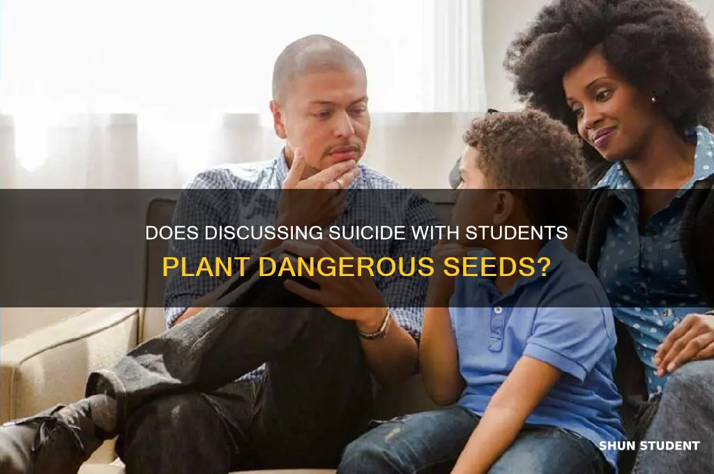 will asking a student about suicide give him ideas