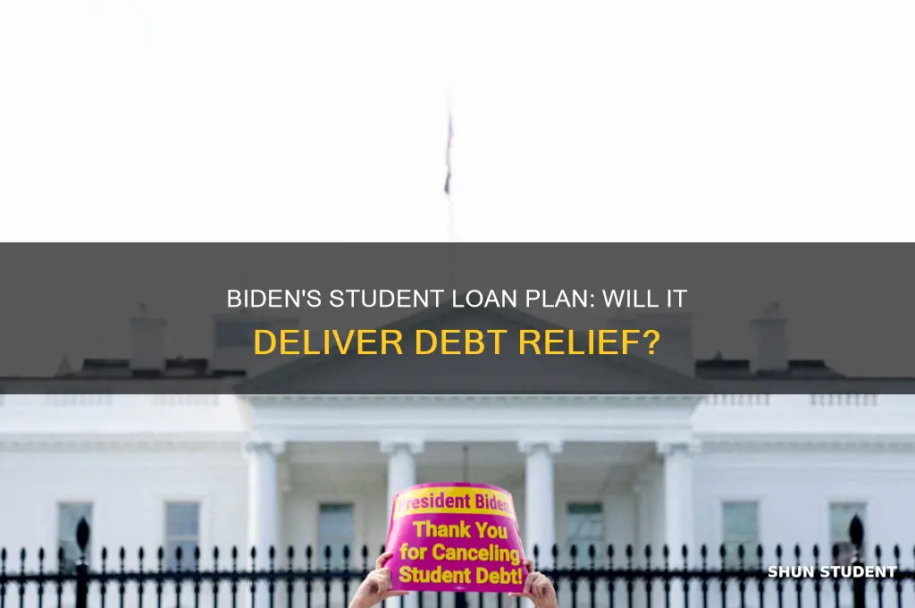 will bidens new student loan plan work