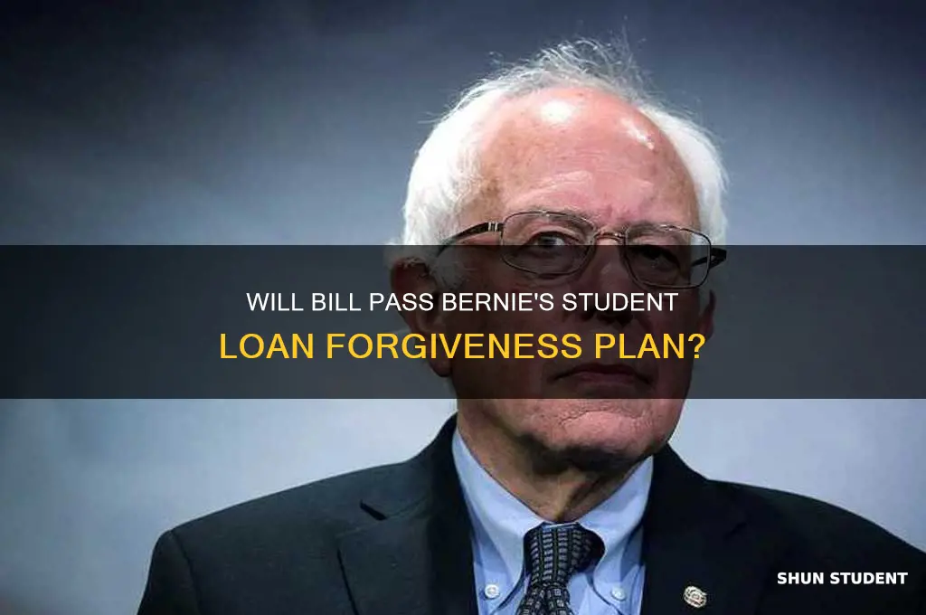 will bill pass bernie student loans