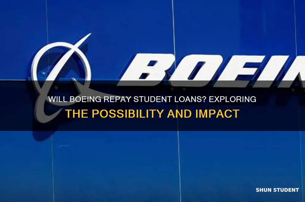 will boeing repay student loans