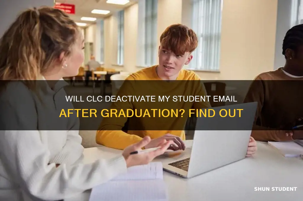 will clc close my student email
