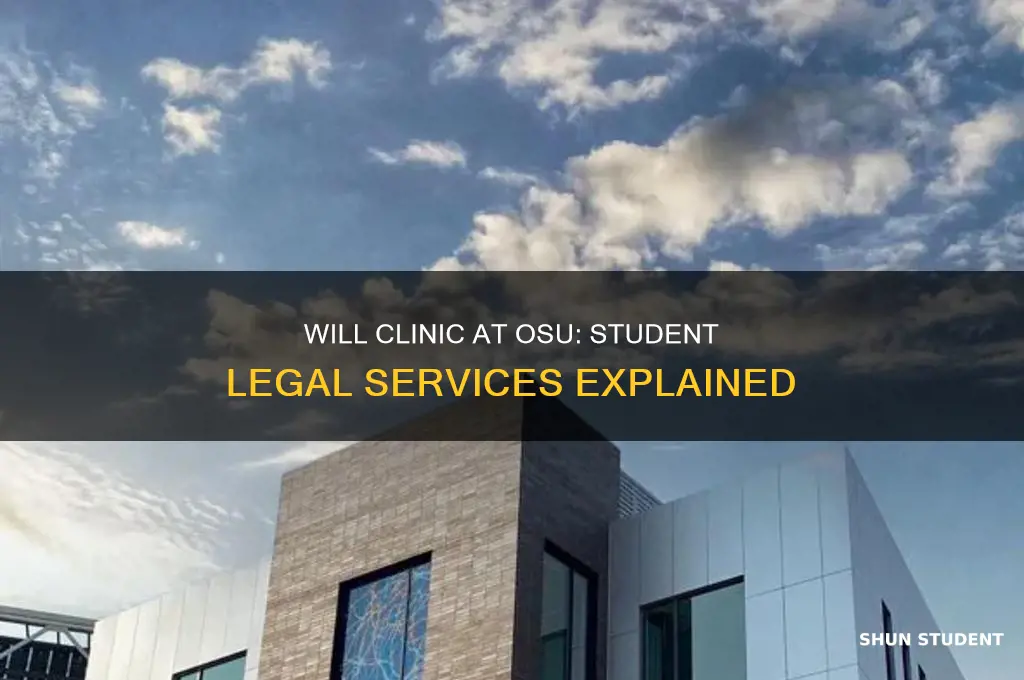 will clinic osu student legal servics