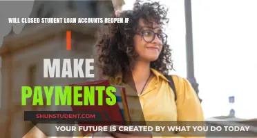 Can Closed Student Loan Accounts Reopen with New Payments?