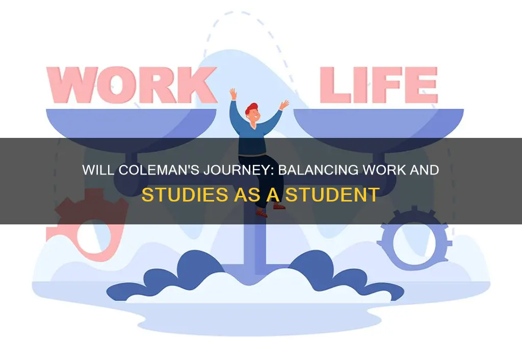 will coleman working student