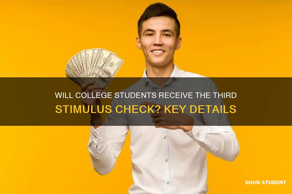 will college student get the third stimulus check