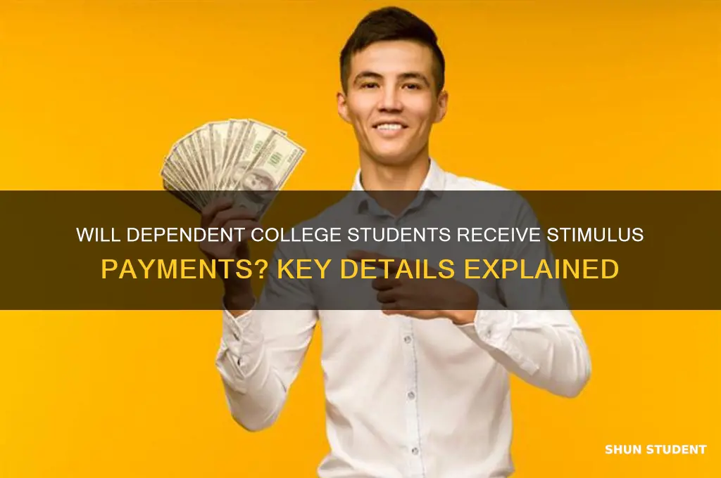 will college students claimed as dependents get stimulus
