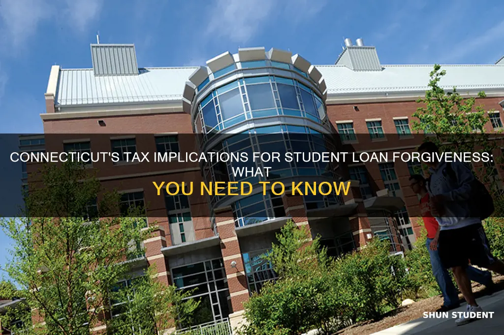 will connecticut tax student loan forgiveness