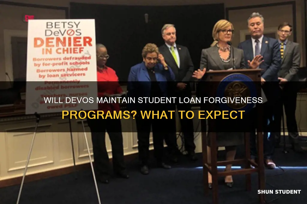 will devos keep student loan forgiveness