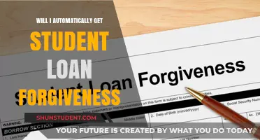 Will You Automatically Qualify for Student Loan Forgiveness? Key Facts