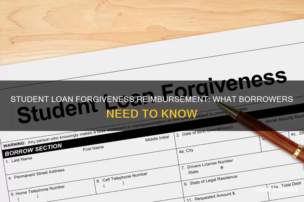will i get reimbursed for student loan forgiveness