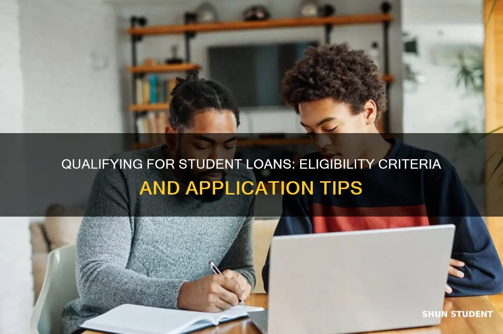 will i qualify for student loans