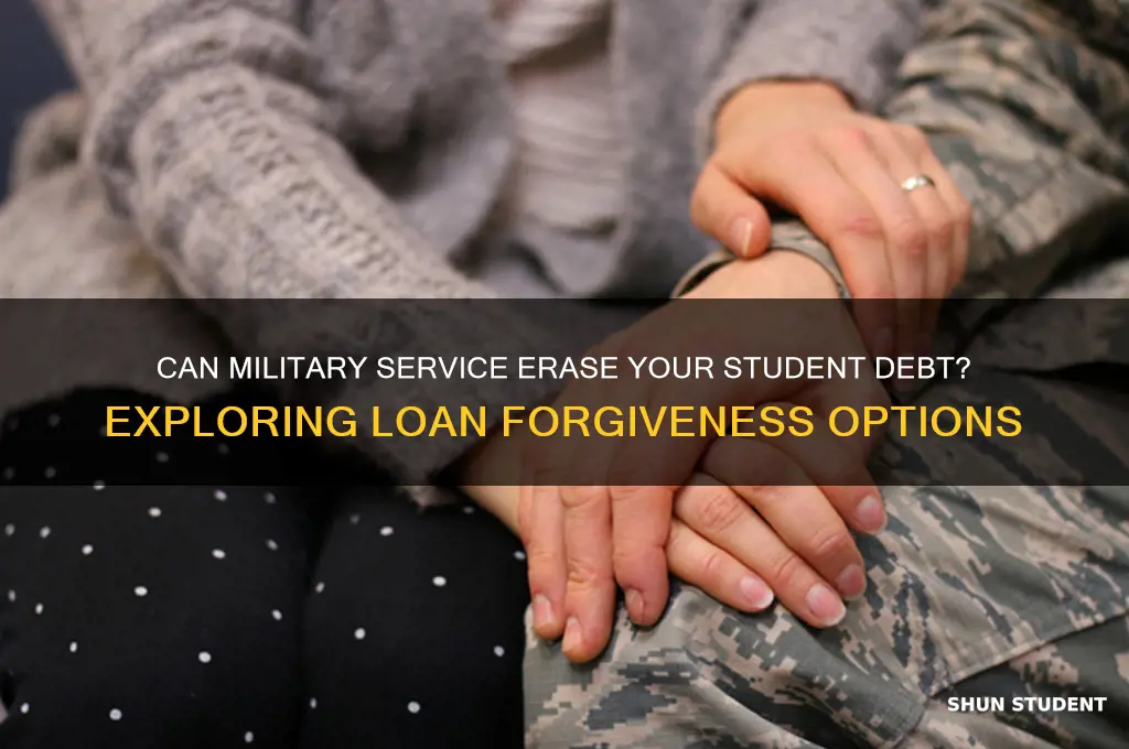 will joining the military forgive student loans