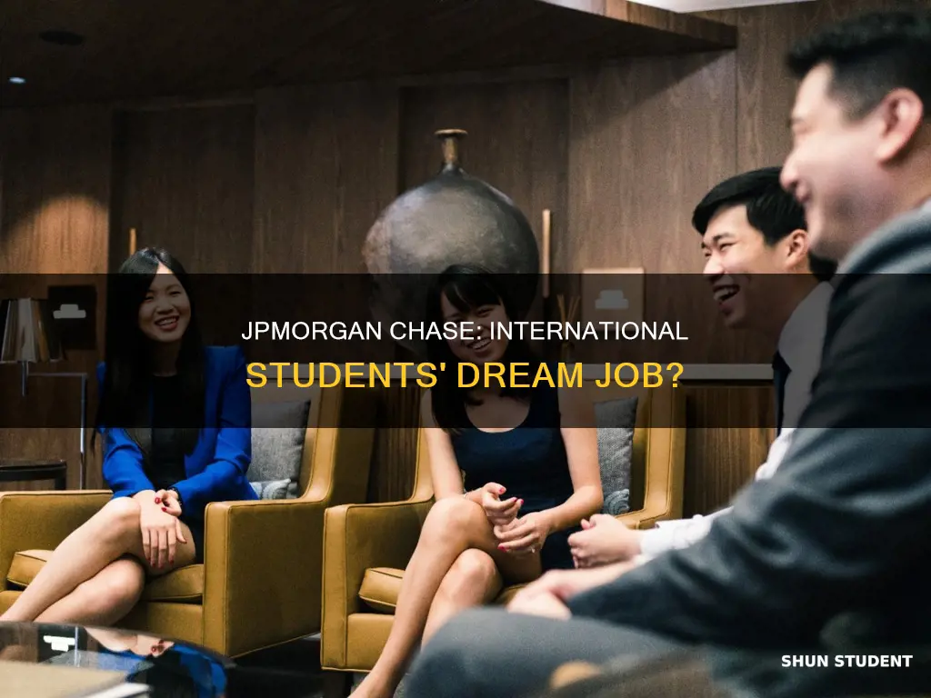 will jp morgan chase hire international students