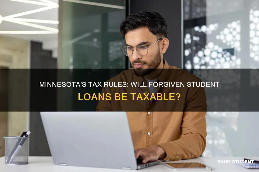 will minnesota tax student loan forgiveness