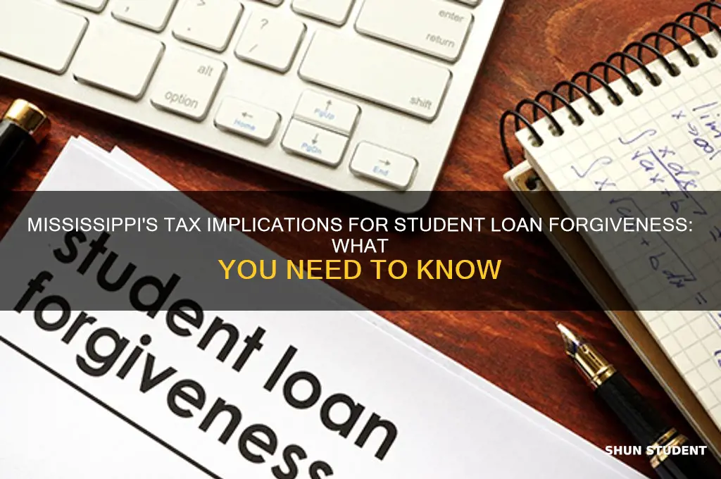 will mississippi tax student loan forgiveness