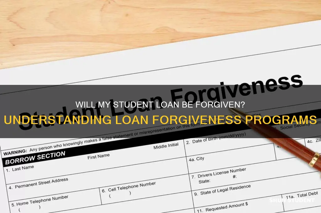 will my student loan be forgiven