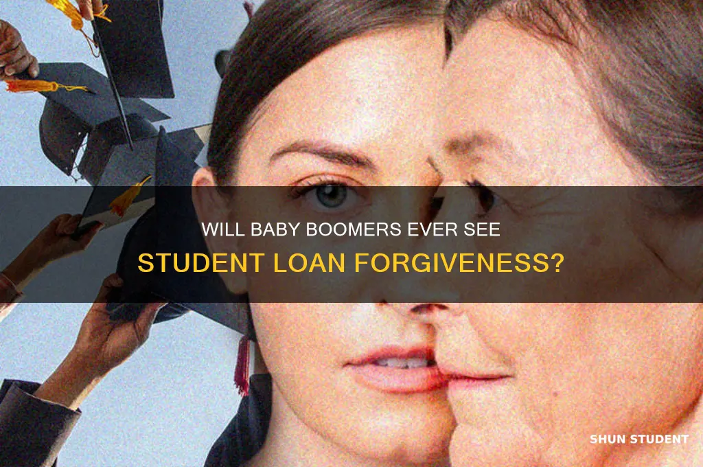 will old student loans every be forgiven for baby boomers