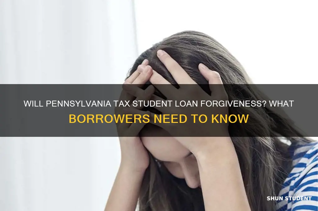 will pa tax student loan forgiveness