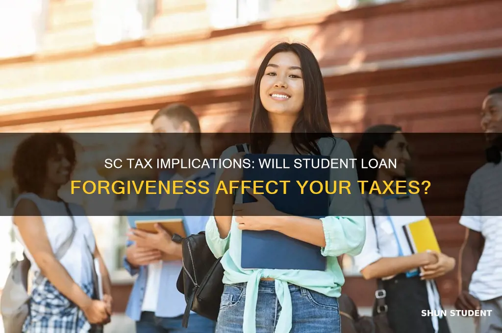 will sc tax student loan forgiveness