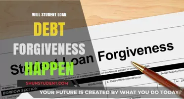 Will Student Loan Debt Forgiveness Finally Become a Reality?