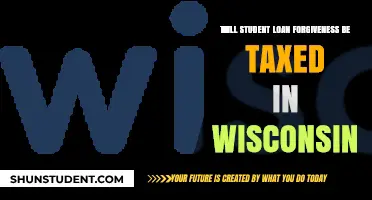 Wisconsin Student Loan Forgiveness: Will Tax Implications Apply?