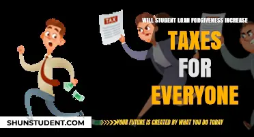Student Loan Forgiveness: Will It Trigger Higher Taxes for All?