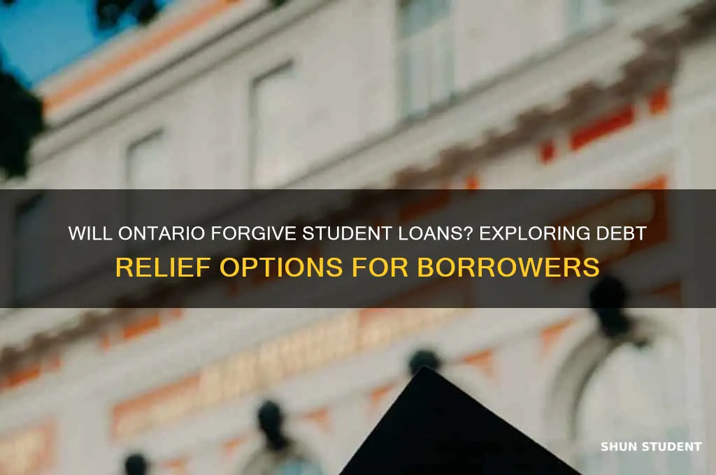 will student loans be forgiven ontario