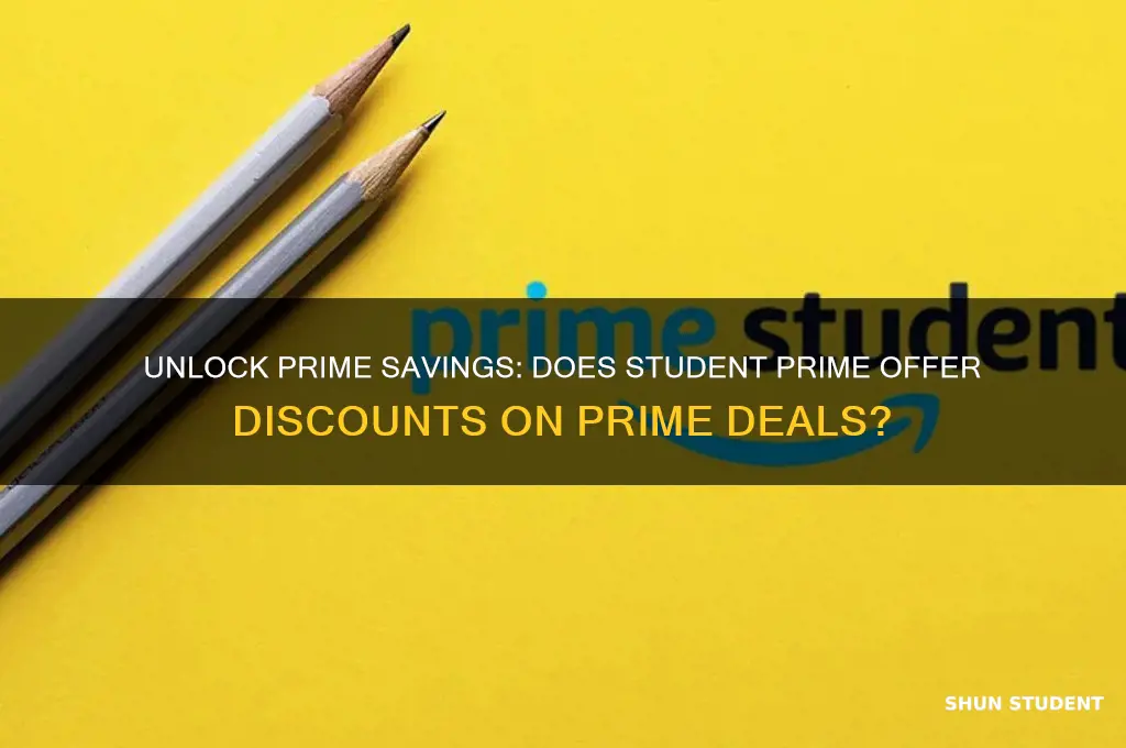 will student prime give me a discount on prime offers