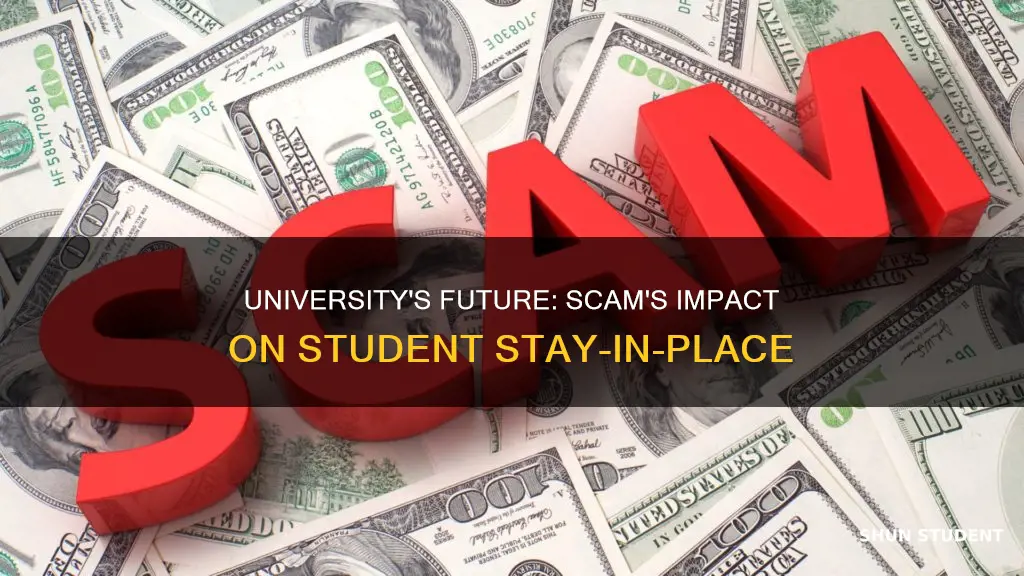 will students get to stay in university after scam