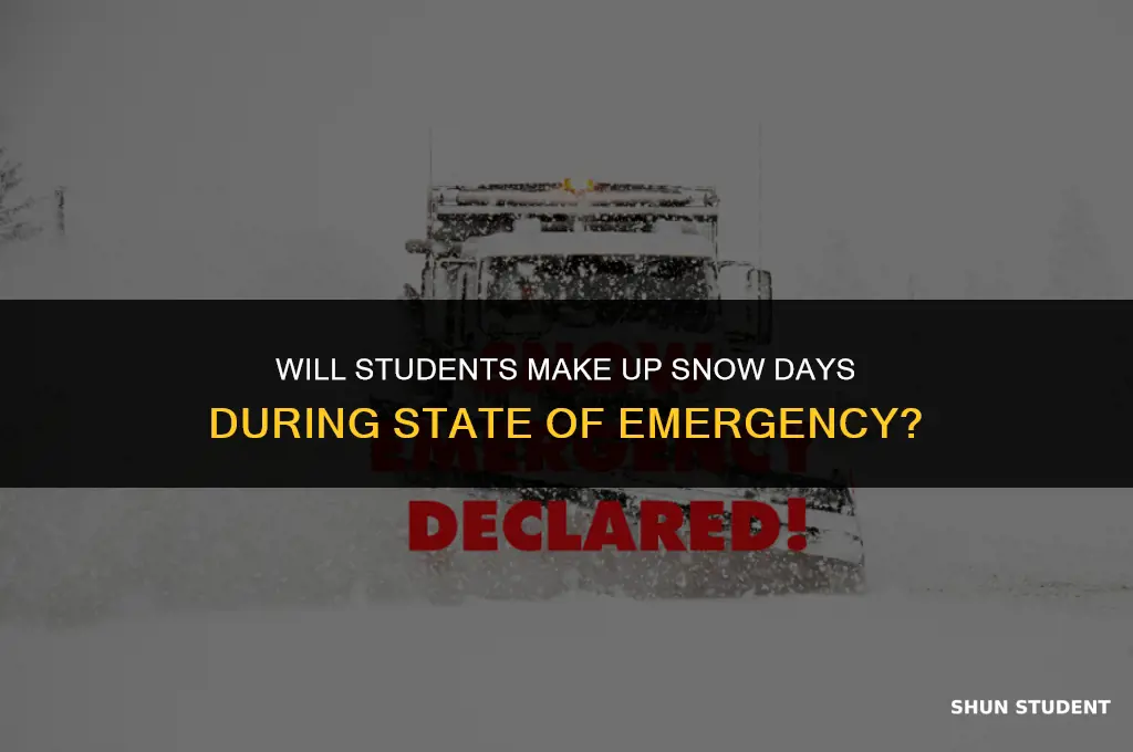 will students make up snow days during state of emergency