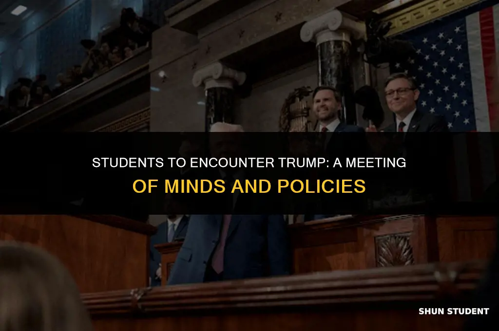 will students meet trump