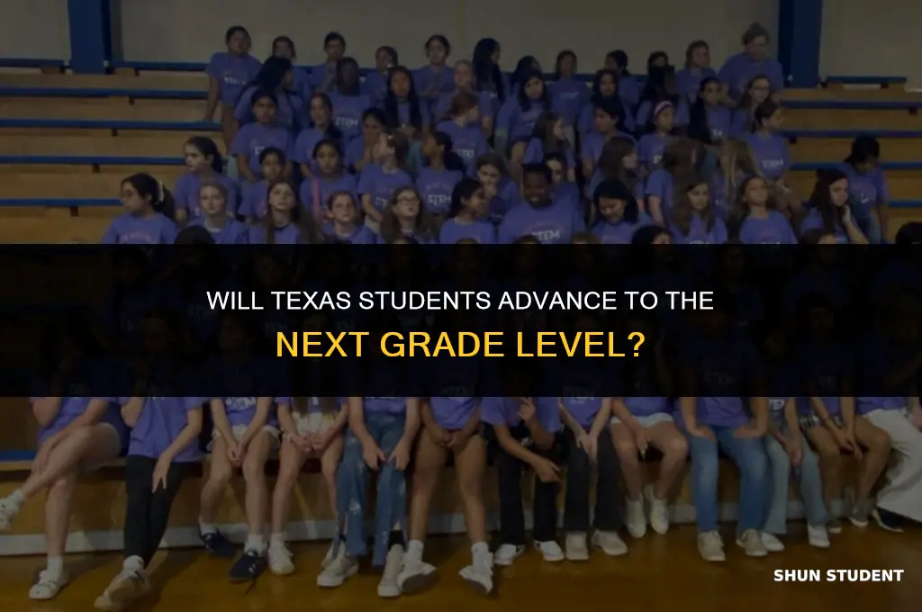 will students pass to the next grade in texas