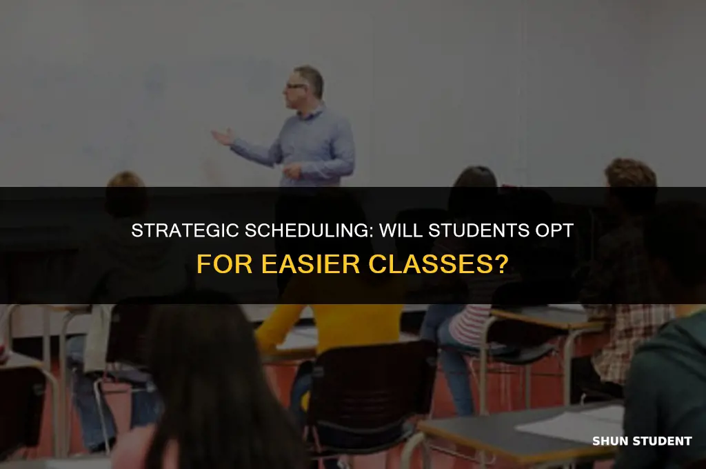 will students pick classes that are easy to pass