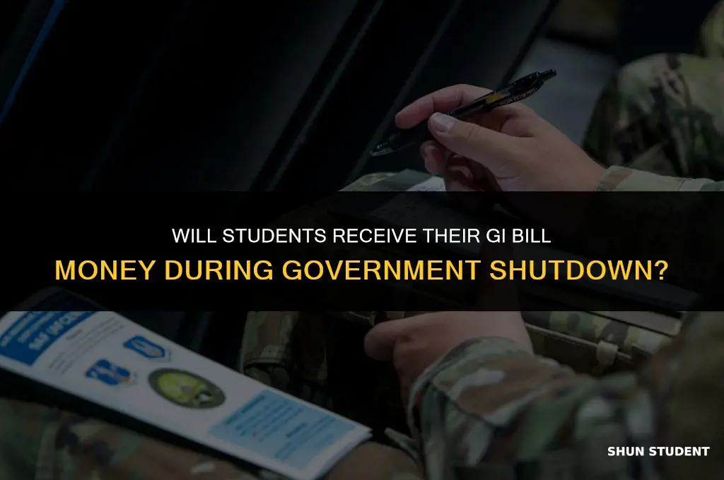 will students recieve their gi bill money during government shutdown