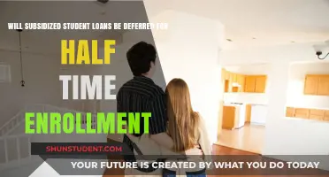 Half-Time Enrollment: Will Subsidized Student Loans Be Deferred?